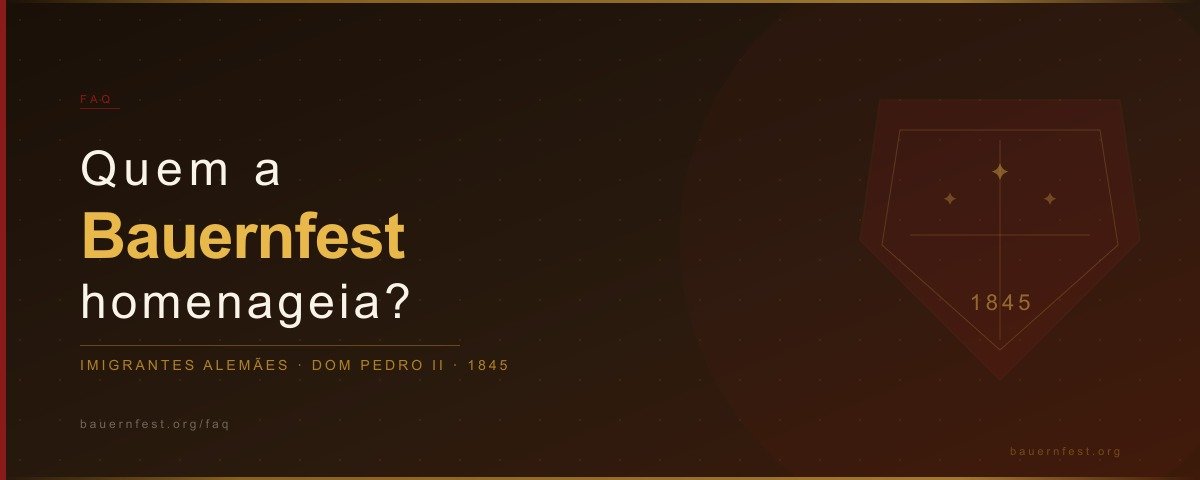 Quem a Bauernfest homenageia — Imigrantes alemães e a história germânica de Petrópolis desde 1845